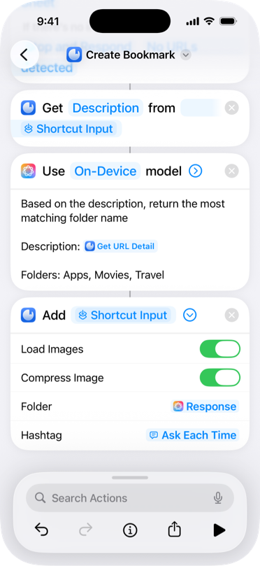 Screenshot of Shortcuts app. Uses "Get description from url," "Use on-device model" with prompt "Based on the description, return the most matching folder name," and Add bookmark with folder specified the result of "Use Model" action.